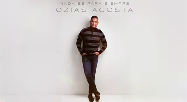 Ozias Acosta Nada es para siempre...